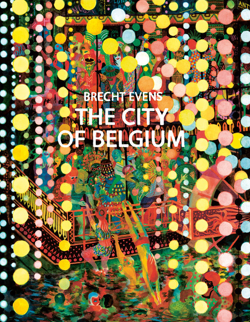 The City of Belgium - Brecht Evens
