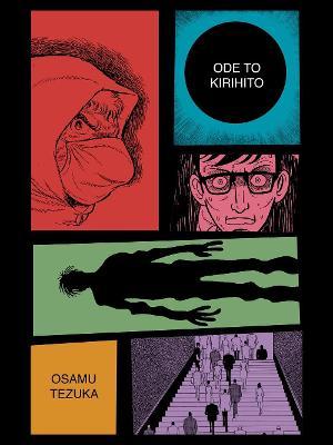 Ode to Kirihito - Osamu Tezuka